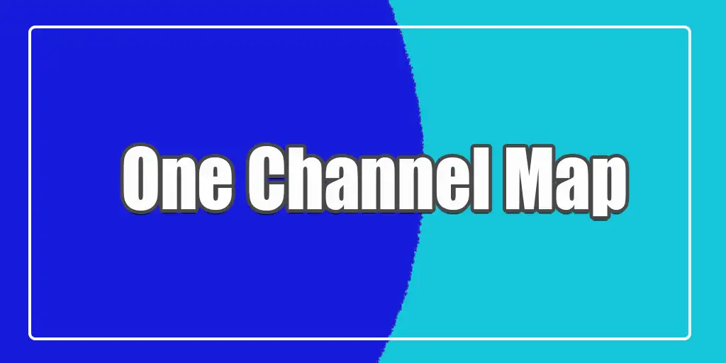 One-Channel-Map-what-is-it