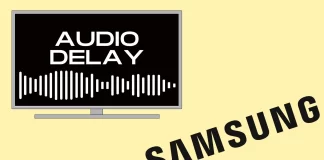 Come risolvere il ritardo dell’audio nel televisore Samsung, HDMI, WiFi, Bluetooth