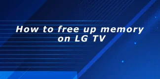 Come liberare la memoria del televisore LG