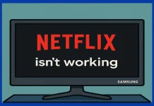 Netflix non funziona sulla Smart TV Samsung
