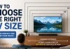 Come scegliere la dimensione giusta del televisore